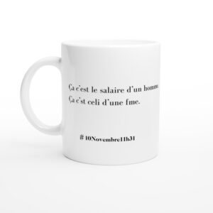 Le mug #10Novembre11h31 x L’Indéprimeuse (Les Glorieuses)